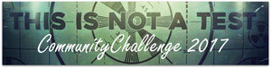 This Is Not a Test Community Challenge 2017